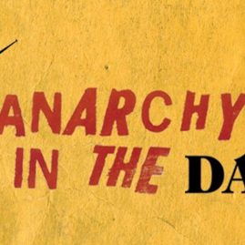 ANARCHY IN THE DARK : Thursday 18th January