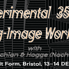 Experimental  35mm Moving-Image Workshops
